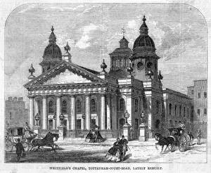 Tottenham Court Road History Stampe: Whitfields Chapel