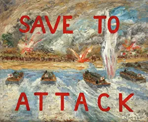 Central Office Of Information Archive Stampe: 'Save to attack', 1943. Creators: Unknown, Central Office of Information