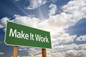 Road Safety Concept Stampe: Make it work green road sign with dramatic clouds