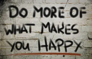 Happiness Concept Stampe: Do More Of What Makes You Happy Concept